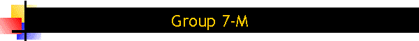 Group 7-M